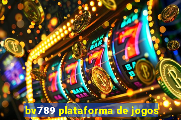 bv789 plataforma de jogos